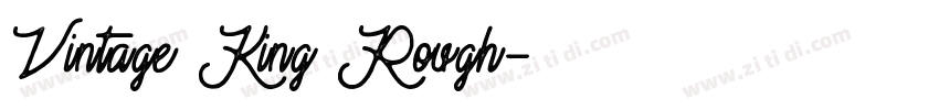 Vintage King Rough字体转换
